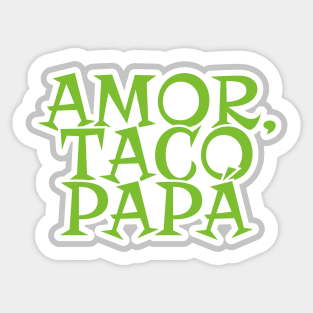 Amor Taco Papa Sticker